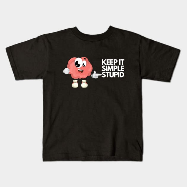 Keep It Simple Stupid KISS Kids T-Shirt by jackofdreams22